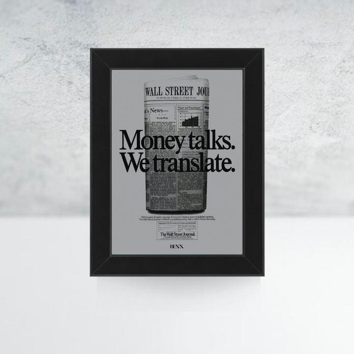 MONEY TALK. WE TRANSLATE.