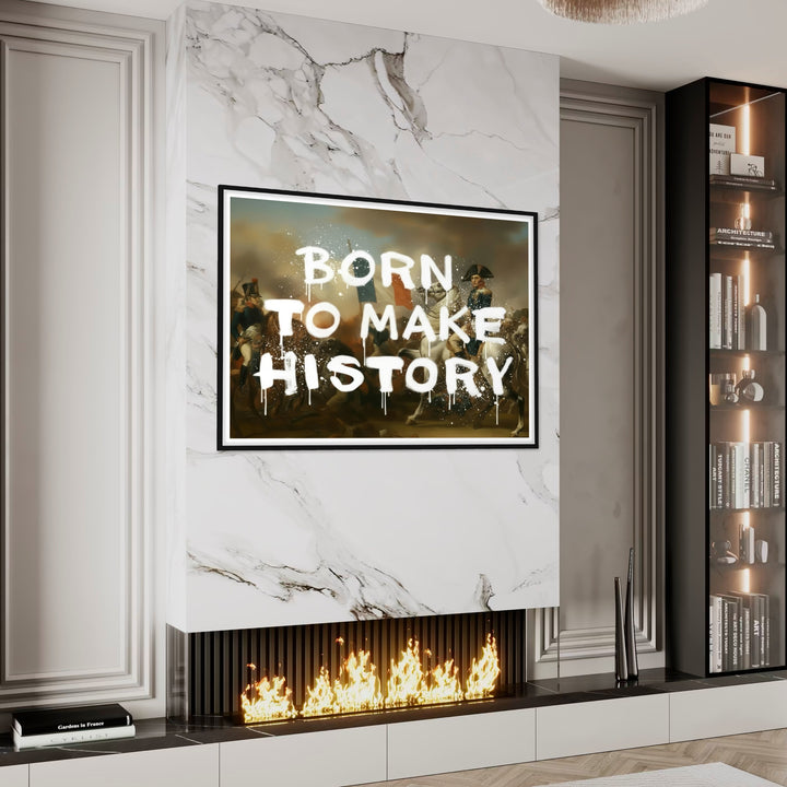 Napoleon - Born To Make History