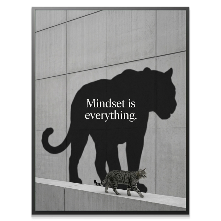 Mindset Is Everything