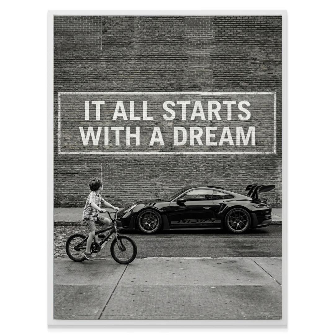 It All Starts With A Dream