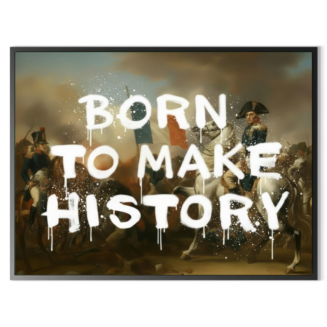 Napoleon - Born To Make History