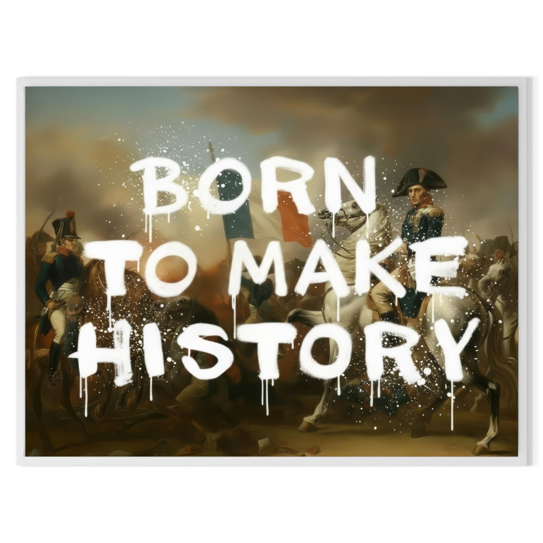 Napoleon - Born To Make History