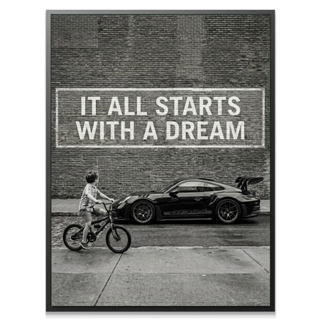 It All Starts With A Dream