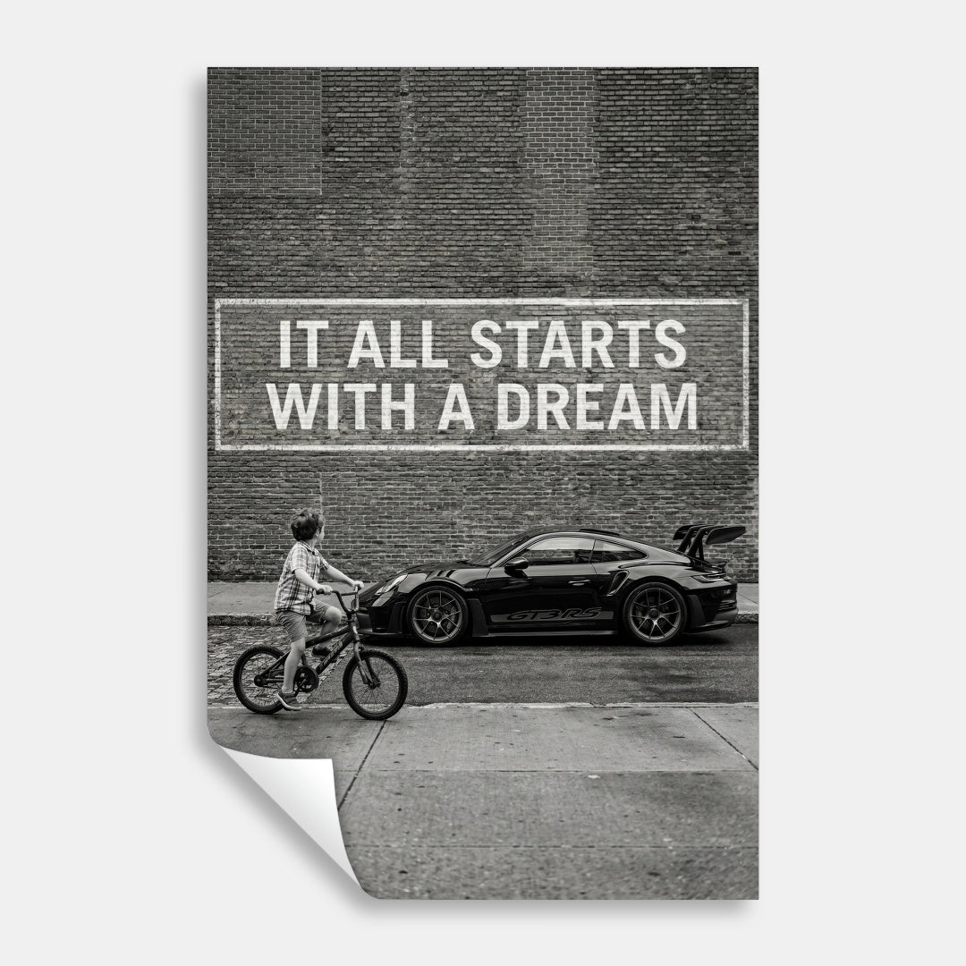 It All Starts With A Dream