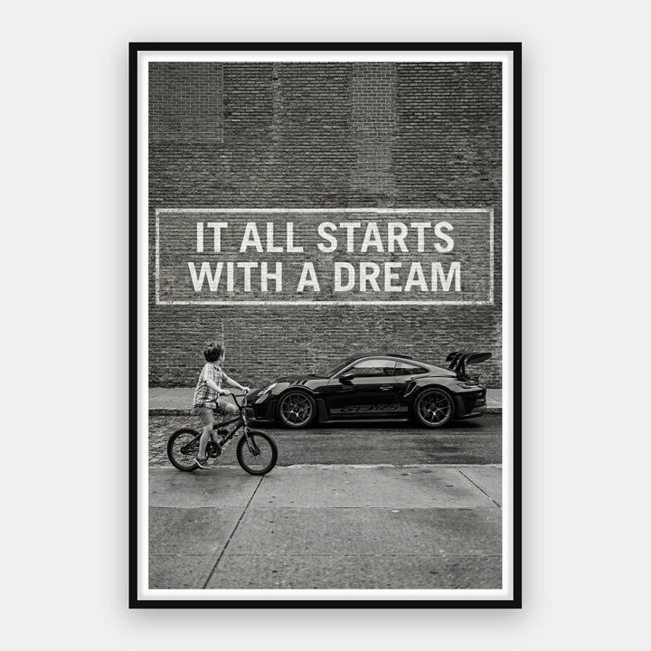 It All Starts With A Dream