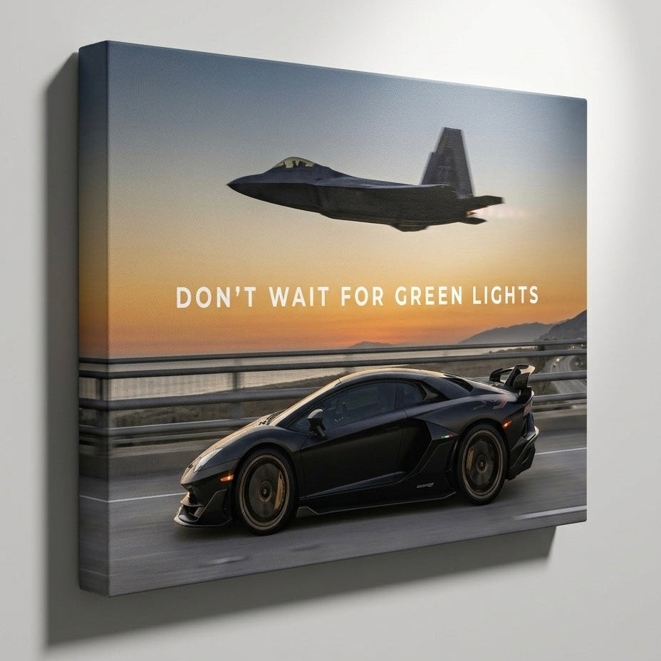 Don't Wait For Green Lights