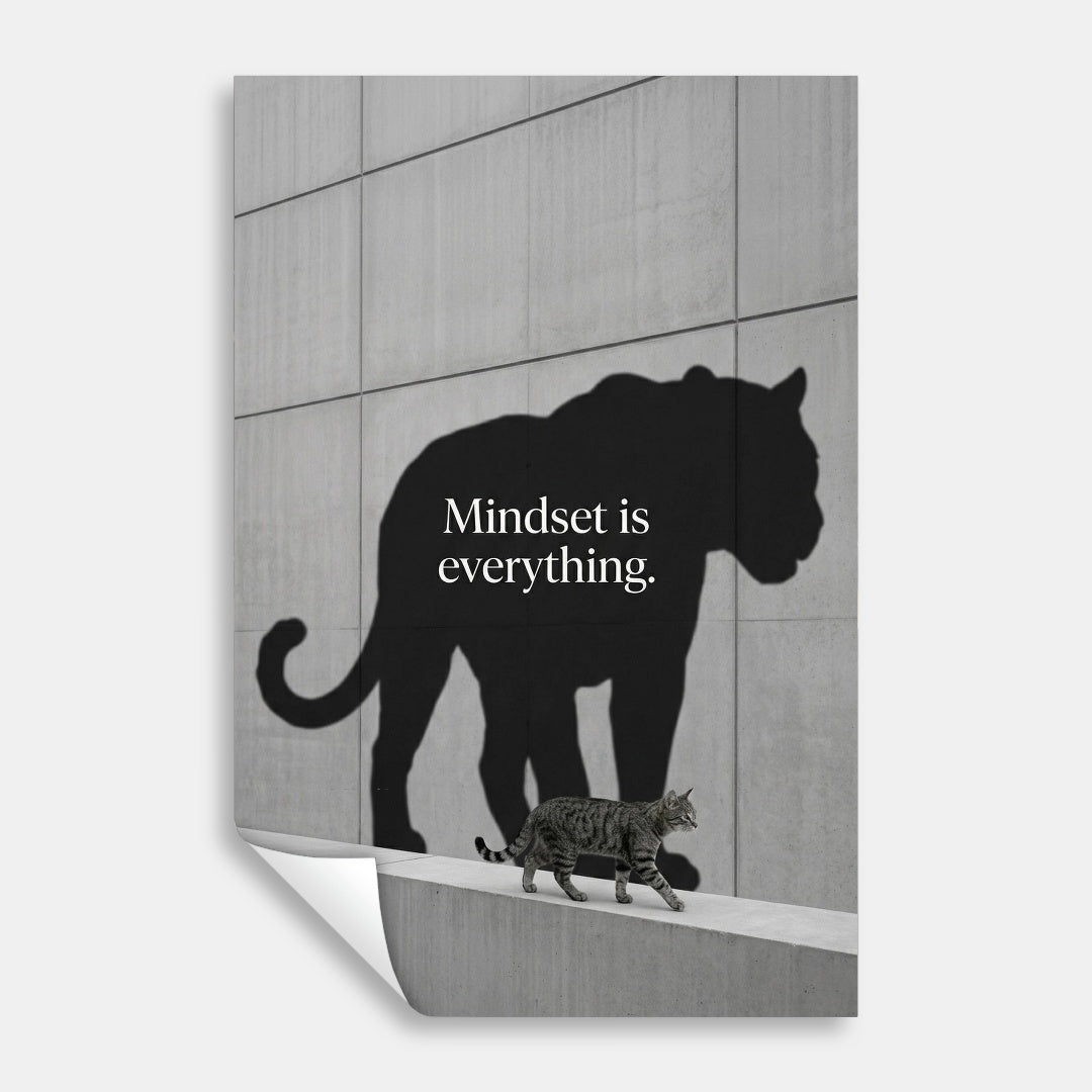Mindset Is Everything
