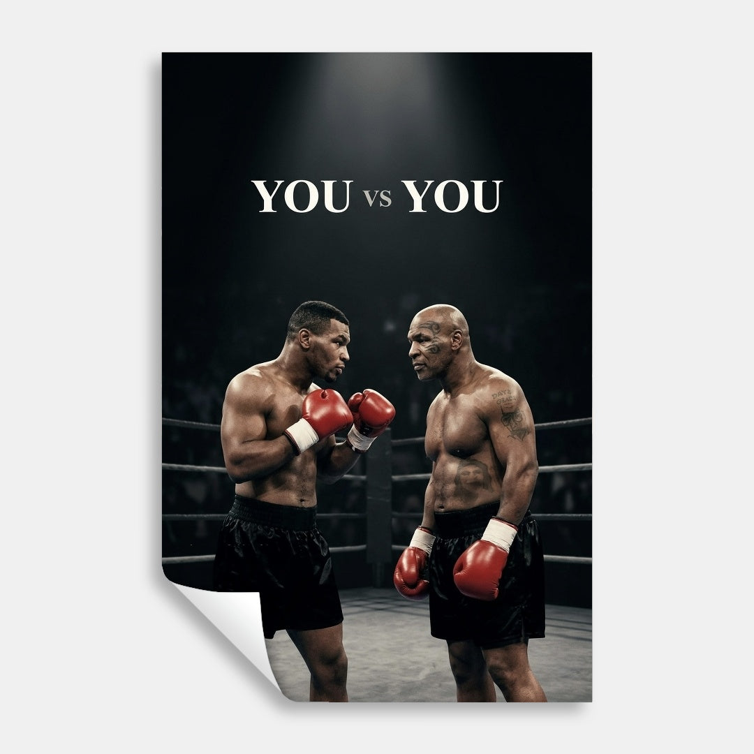 Mike Tyson - You VS You