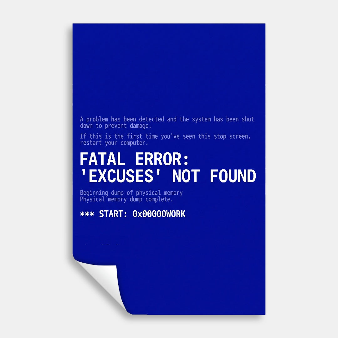 Excuses Not Found
