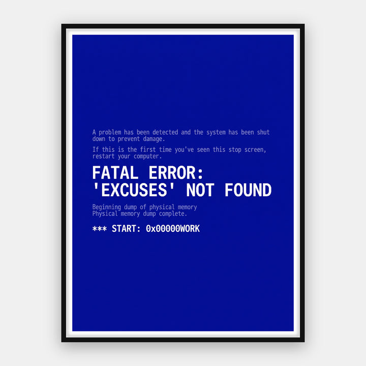 Excuses Not Found