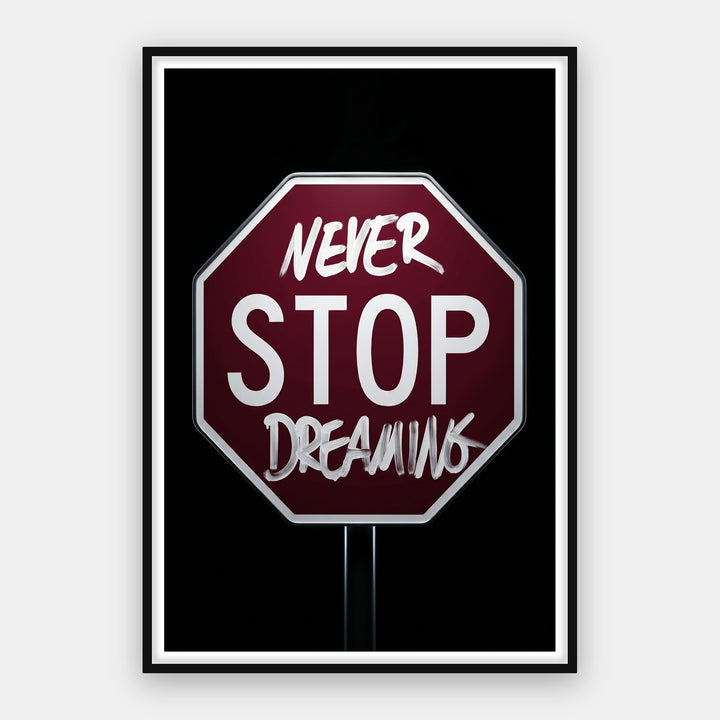 Never Stop Dreaming