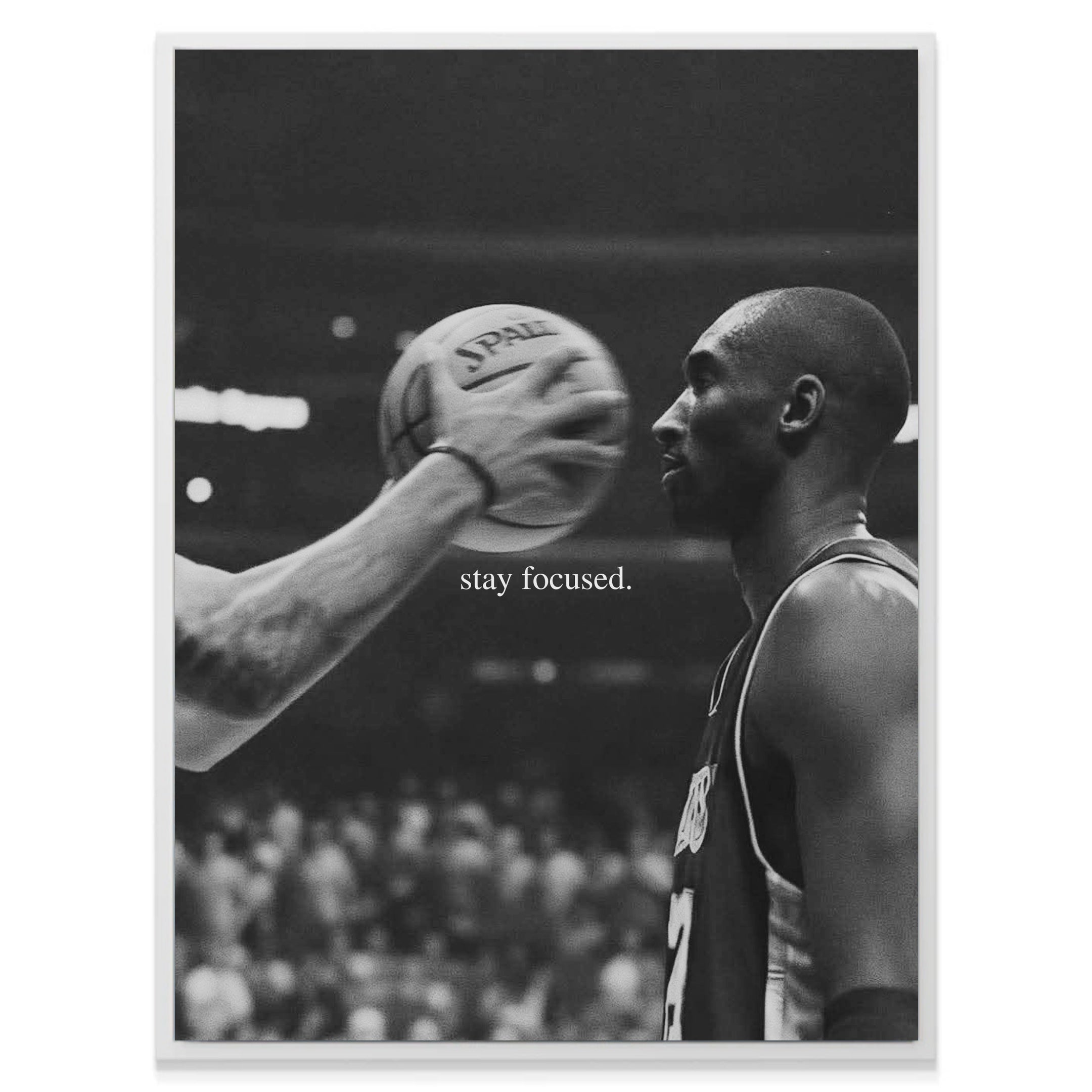 Kobe Bryant - Stay Focused